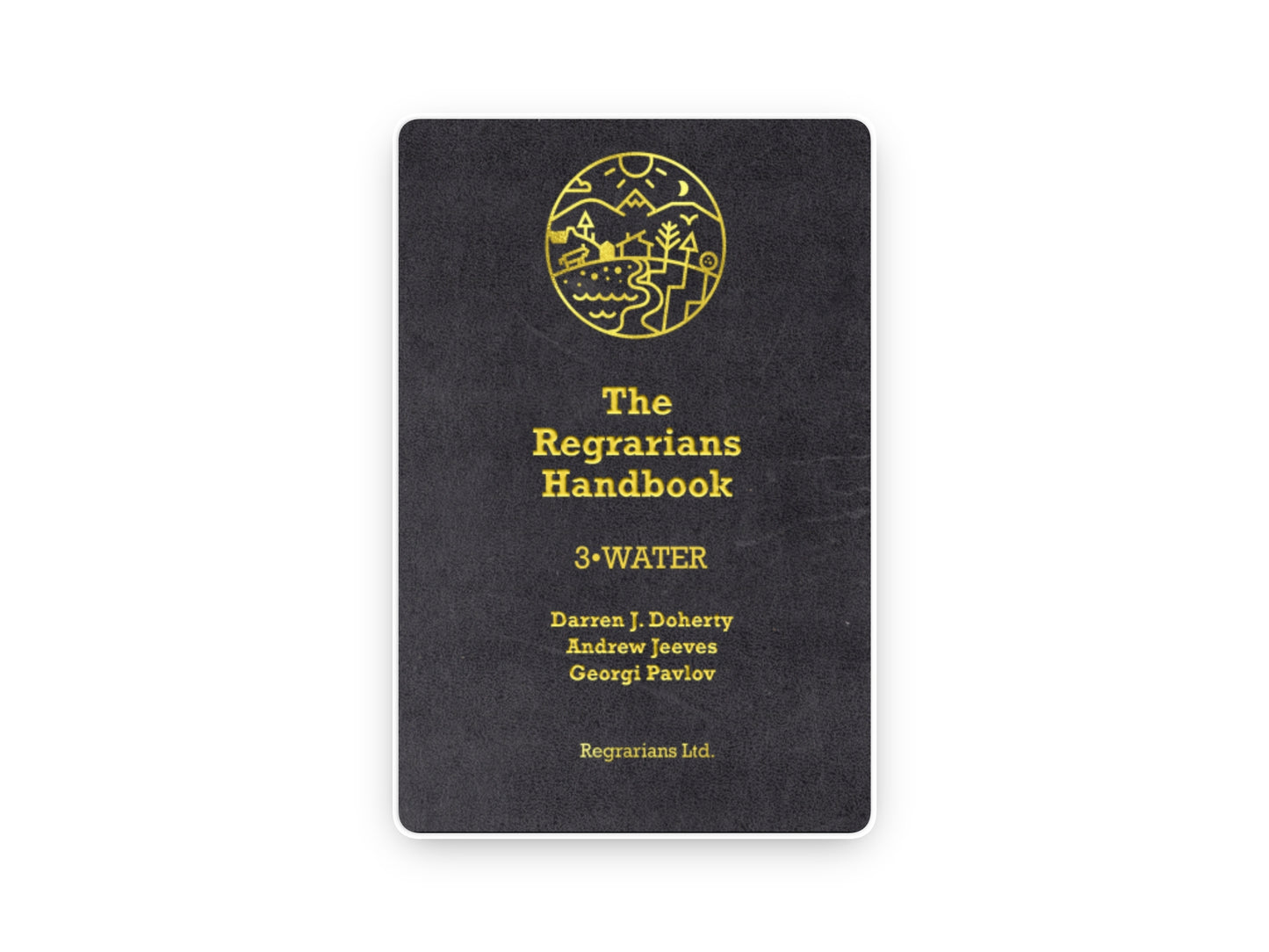 Regrarians Handbook Vol. 3 – Water - Darren Doherty - version anglaise (PDF)