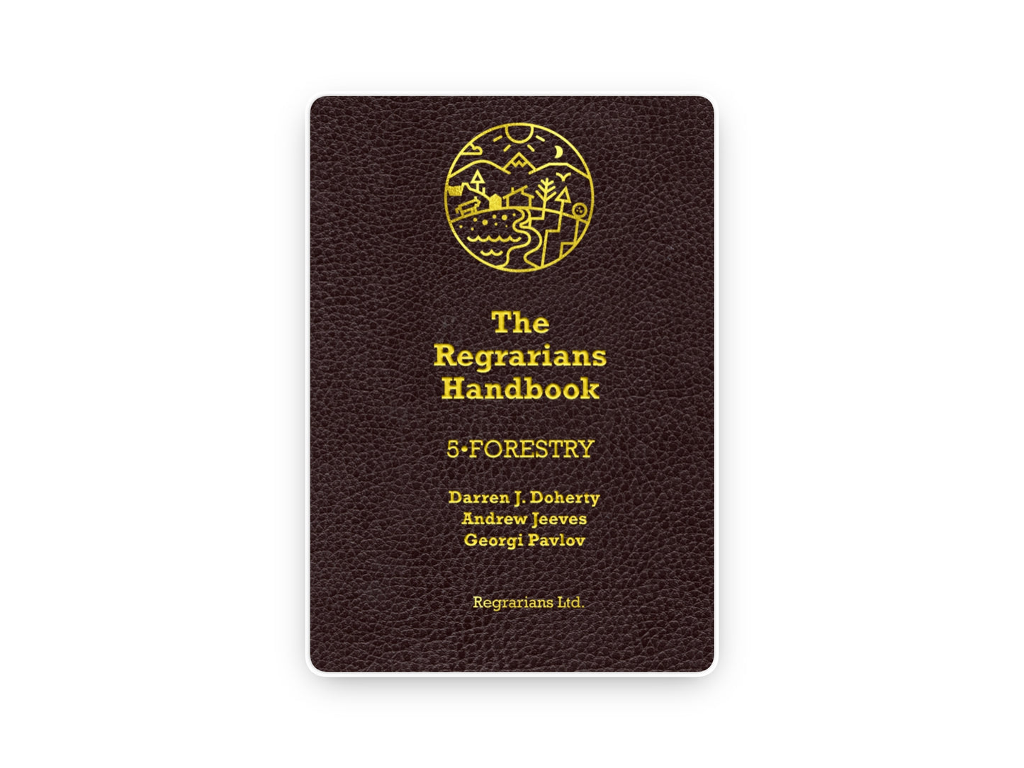 Regrarians Handbook Vol. 5 – Forestry - Darren Doherty - version anglaise(PDF)